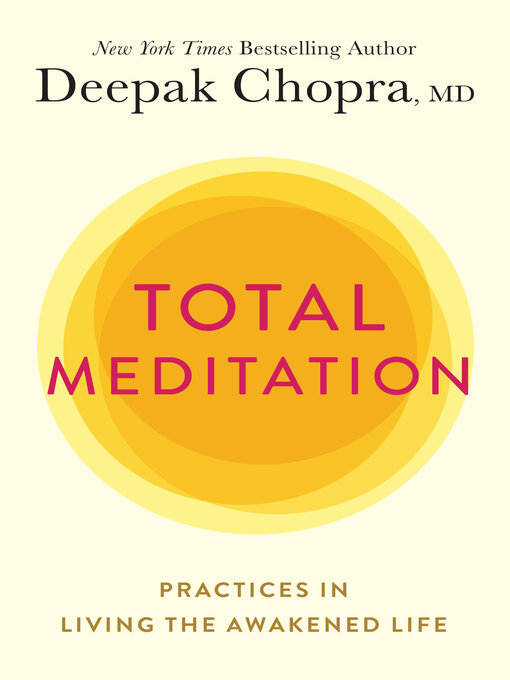 Title details for Total Meditation by Deepak Chopra, M.D. - Wait list